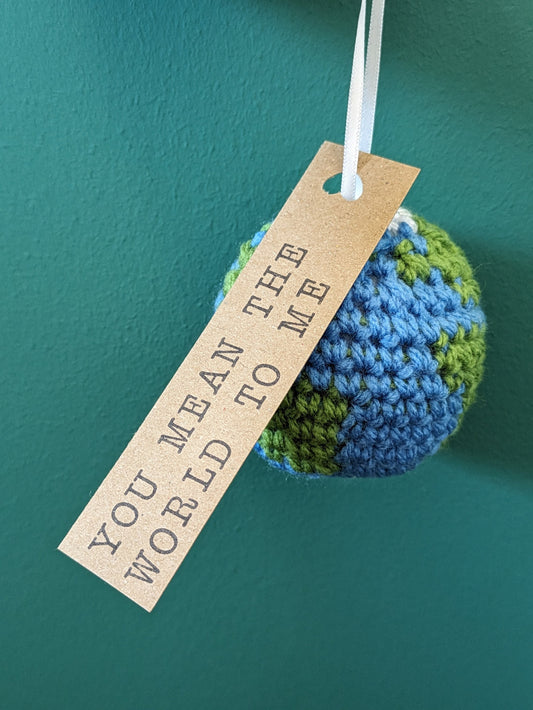 You Mean the World to Me, Crochet Globe, Worlds Best Mum, Dad, Teacher, Personalised Gift Tag, Hanging Decoration, Globe Ornaments, Birthday
