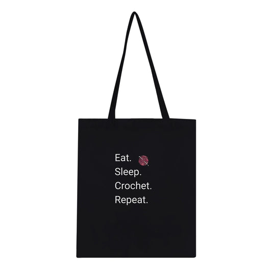 Eat Sleep Crochet Repeat Black Tote Bag - Eco-Friendly Cotton Tote - Perfect for Crafters