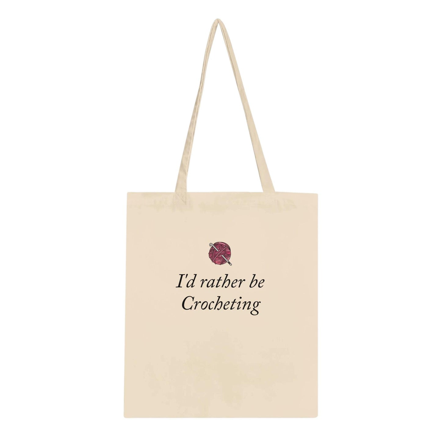 I'd Rather Be Crocheting, Crochet Lovers Gift, Classic Tote Bag